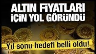Altın Fiyatları İçin Yol Göründü | Yıl Sonu Hedefine DİKKAT..!
