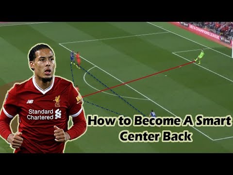 How to Become a Smart Center Back? ft. Virgil van Dijk