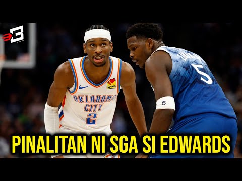 Pumalit Agad si Shai Gilgeous Alexander kay Anthony Edwards