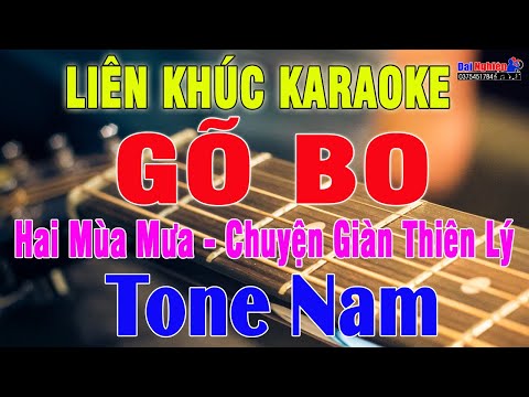 Liên Khúc Gõ Bo Karaoke Tone Nam Nhạc Sống Hát Cực Sướng || LK Hai Mùa Mưa || Karaoke Đại Nghiệp