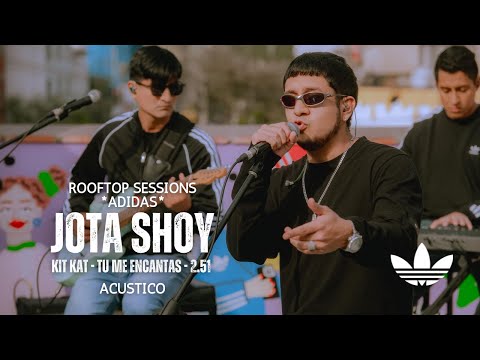 JOTA - ROOFTOP SESSIONS ADIDAS // KIT KAT - TU ME ENCANTAS - 2.51