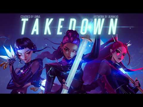 Takedown (KPop Demon Hunters) 【covered by Anna】