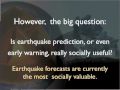 Earthquake Prediction and Impact Assessment