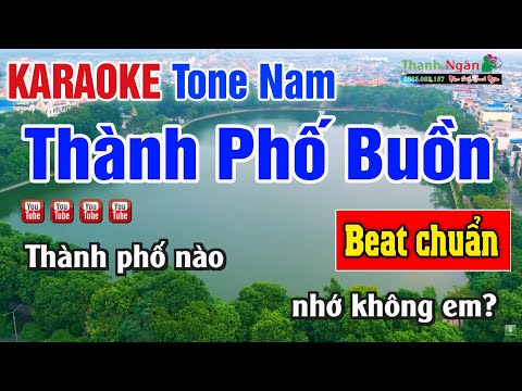 Thành Phố Buồn Karaoke Tone Nam | Beat Hay Nhất Nhạc Sống Thanh Ngân