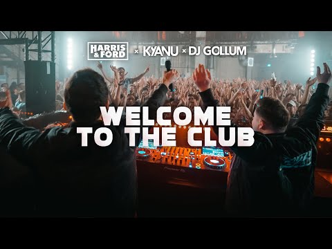 HARRIS & FORD x KYANU x DJ GOLLUM - WELCOME TO THE CLUB (HARDSTYLE)