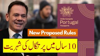 Portugal's Citizenship in 10 Years According to the New Proposed Immigration Rules