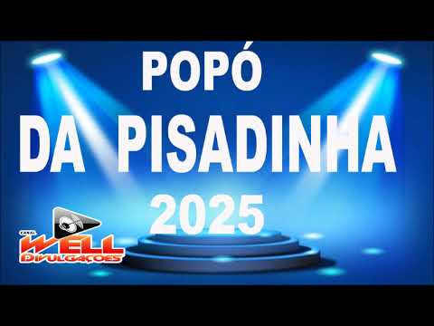 POPÓ DA PISADINHA 2025 - SEGURA A PISADINHA