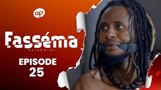 FASSÉMA - Saison 1 - Episode 25 **VOSTFR**