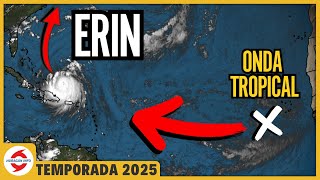 Huracán #Erin mantiene su intensidad. Nueva onda tropical podría desarrollarse cerca del Caribe.