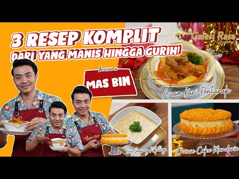 3 RESEP KOMPLIT DARI YANG MANIS HINGGA YANG GURIH! ~  MAS BIN