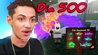 SOBREVIVI 500 DIAS PESCANDO para ZERAR O ÍNDICE de 99 NOITES!