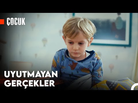 Efe'nin, Yüzleştiği Acı Gerçekler - Çocuk