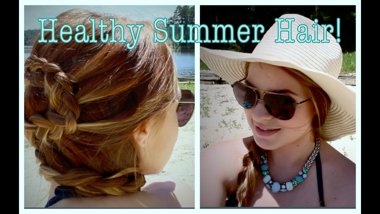 How to Have Healthy Summer Hair