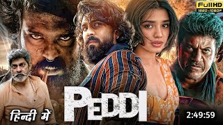 PEDDI Full Movie 2025 | Ram Charan | Sreeleela | New Released South Indian Hindi Dubbed Movies 2025