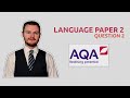 AQA Language Paper 2 Strategies