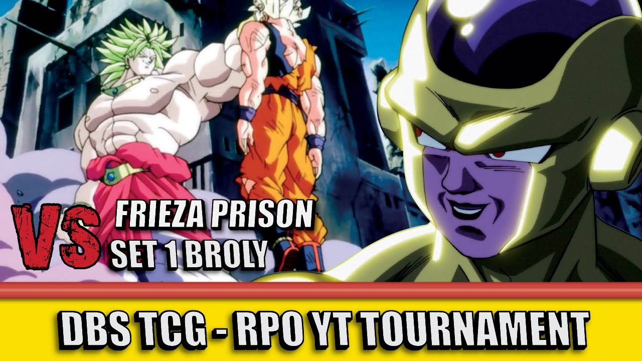Broly Set 1 (G) vs Frieza Prison (R) | Dragon Ball Super TCG