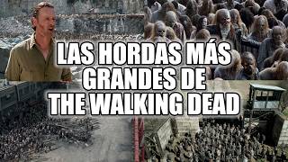 Las hordas más MASIVAS de The Walking Dead
