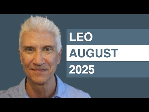 LEO August 2025 Forecast - Amazing Predictions!