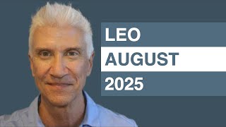 LEO August 2025 Forecast - Amazing Predictions!