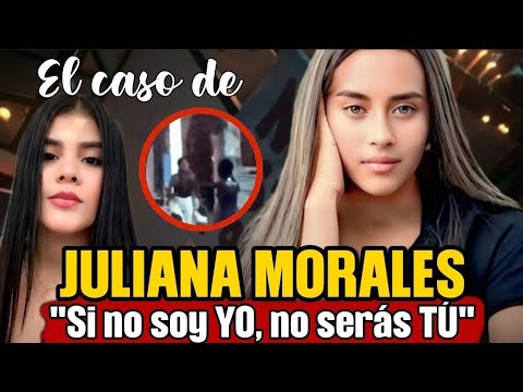 Era más BELLA que ELLA "La MATĄRON sin PIEDAD" - El ESCALOFRIANTE caso de Juliana Morales