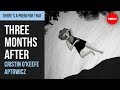 Understanding 'Three Months After'