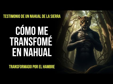 HORRORCAST: TESTIMONIO DE UN NAHUAL : Transformado por el hambre.