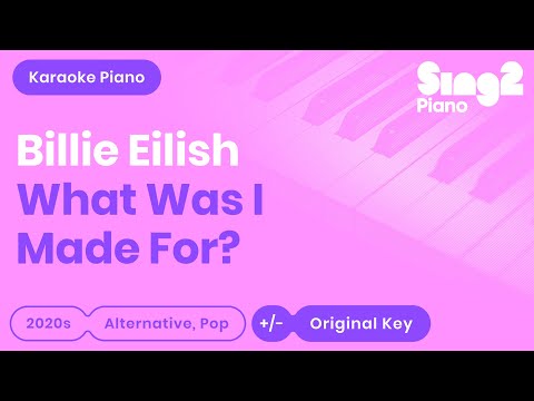 Billie Eilish – What Was I Made For? (Piano Karaoke)