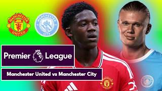Manchester United vs Manchester City | Premier League | LIVE