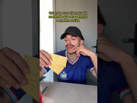 Quando a merenda da escola REPETE MUITO