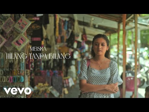 Meiska - Hilang Tanpa Bilang (Official Music Video)