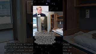 ¿Tiene un trato especial? La cárcel de Marius Borg genera debate