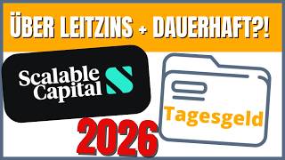 Scalable Capital Tagesgeld (2026) Gibt es einen Haken?