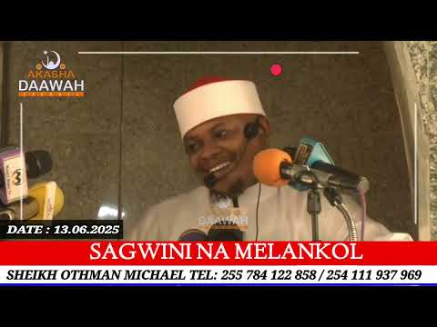 SAGWINI NA MELANKOL | SHEIKH OTHMAN MICHAEL