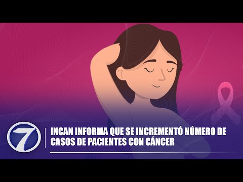 INCAN informa que se incrementó número de casos de pacientes con cáncer