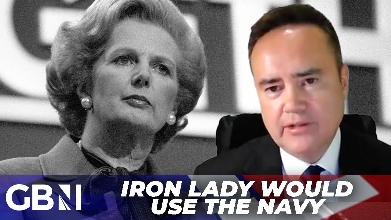 ‘Iron Lady would use the Navy, leave the ECHR, and stand up to the French’ | Former Thatcher adviser