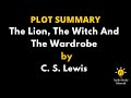 The Chronicles of Narnia: Key Concepts