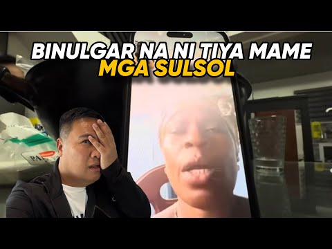 BINULGAR NA NI TIYA MAME ANG MGA SULSOL