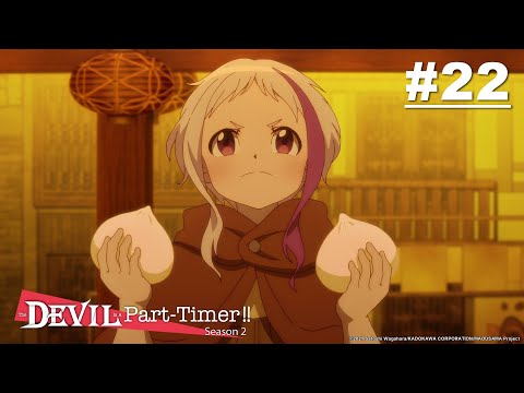 The Devil Is a Part-Timer! Season 2 Episod 22 [Malay Sub] | Muse Malaysia