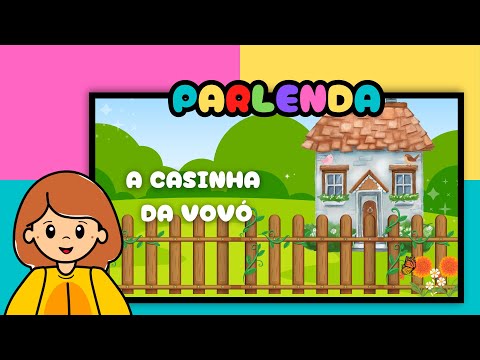 Parlenda: A casinha da vovó - Leitura e interpretação - Rimas - Vídeo educativo