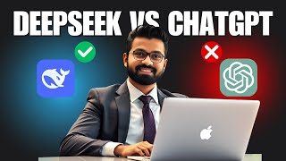 DEEPSEEK vs CHATGPT | Which is Better?