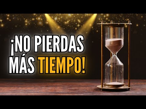 ¿ESTÁS DESPERDICIANDO TU TIEMPO? DESCUBRE CÓMO CAMBIARLO