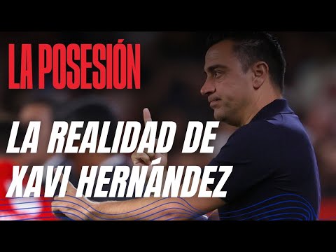 LA POSESIÓN - ¿QUÉ PASA CON XAVI HERNÁNDEZ?