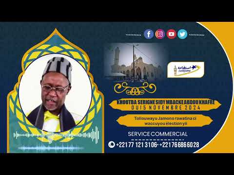 Khoutba S Sidy Abdou Khadre Mbacké du 15 nov 2024 | Tollouwayu Jamono rawatina ci élection yii