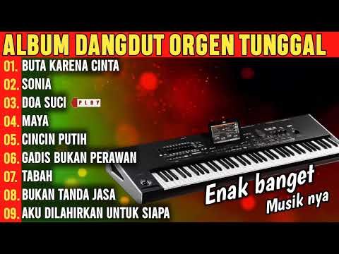 TOP ALBUM DANGDUT ORGEN TUNGGAL LAGU LAGU LAWAS PILIHAN TERBAIK SEPANJANG MASA