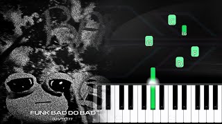 FUNK BAD DO BAD (SUPER SLOWED) ▶ Piano Tutorial