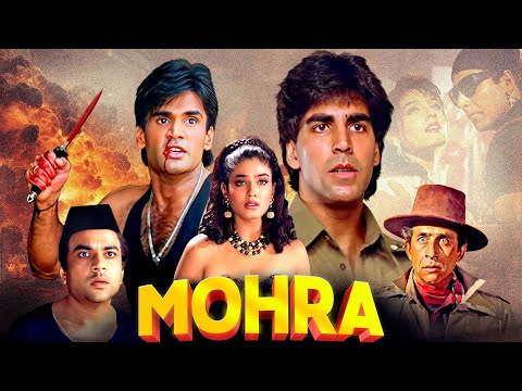 90s Blockbuster Movie | MOHRA | Akshay Kumar, Sunil Shetty, Raveena Tandon, Naseeruddin Shah