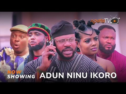 Adun Ninu Ikoro - Yoruba Movie 2024 Drama Odun Adekola, Biola Adekunle,Feranmi Oyalowo,Femi Akinyemi