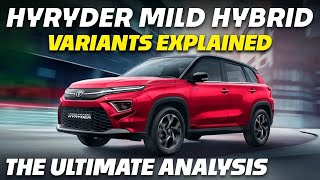 Toyota Hyryder Mild Hybrid Variants Explained | E, S, G(O), V, V AWD | August 2025