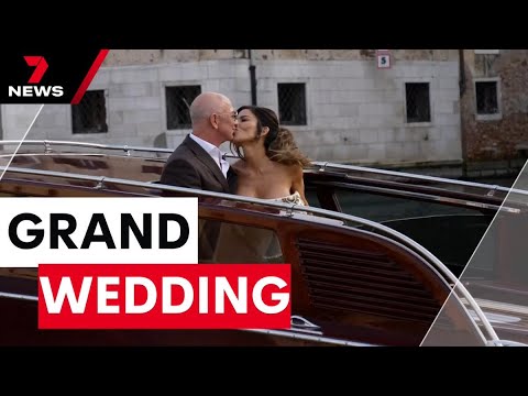 World famous celebrities attend Jeff Bezos’ wedding in Venice | 7NEWS