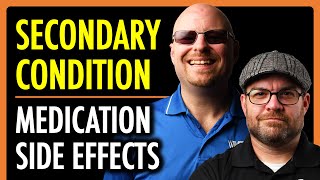 Secondary Condition for Medication Side Effects | VA Disability Claim | VA Compensation | theSITREP